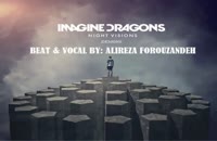 Imagine Dragons - Demons ( وکال و تنظیم: علیرضا فروزنده)