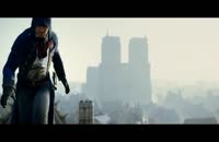تریلر فیلمی بازی Assassins Creed Unity