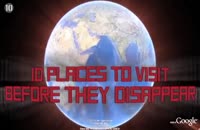 10 مکان دیدنی جهان که قبل از نابودی باید به آن سفر کرد